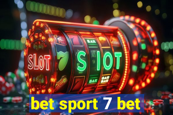 bet sport 7 bet